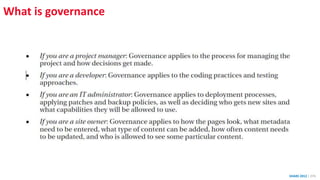 What is governance
SHARE 2012 | 274
 