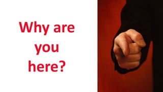 SHARE 2012 | 6
Why are
you
here?
 