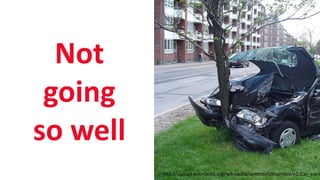 SHARE 2012 | 8
Not
going
so well
http://upload.wikimedia.org/wikipedia/commons/thumb/e/e1/Car_crash
 