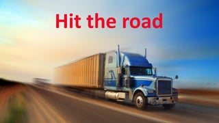 SHARE 2012 | 80
Hit the road
 