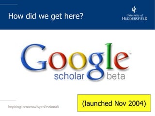 How did we get here? (launched Nov 2004) 