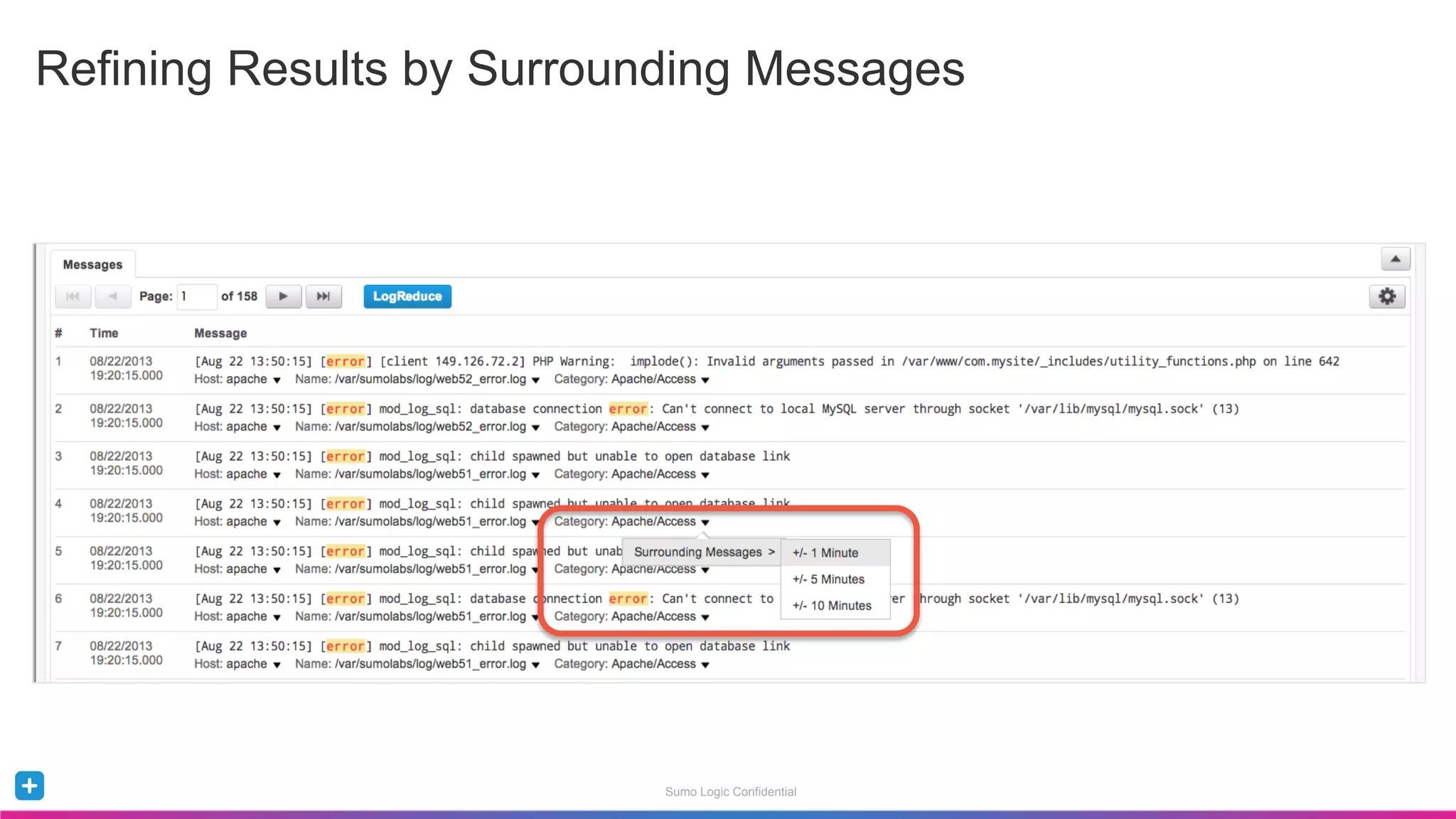 Sumo Logic Confidential
Refining Results by Surrounding Messages
 