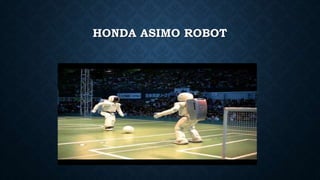HONDA ASIMO ROBOT