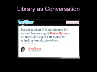 Library as Conversation 