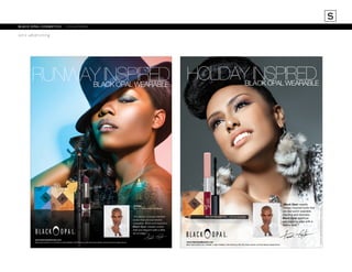 S
black opal cosmetics	 collateral
2012 adversiting

 