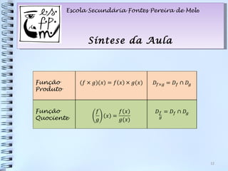 Escola Secundária Fontes Pereira de Melo




      Síntese da Aula




                                           12
 