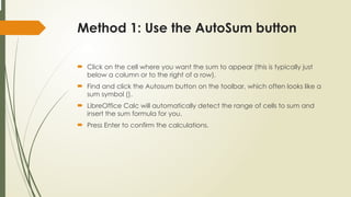 Sum using different method in libre office calc.pptx