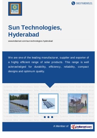 08376809521




    Sun Technologies,
    Hyderabad
    www.indiamart.com/sun-technologies-hyderabad




Solar   Photovoltaics   Solar   Thermals   Security    Systems   Solar   Road   Studs Wind
Turbines Solarone of the leading manufacturer, Systems Solar exporter ofWind
     We are Photovoltaics Solar Thermals Security supplier and Road Studs
Turbines Solar Photovoltaics Solar Thermals Security Systems Solar Road Studs Wind
    a highly efficient range of solar products. This range is well
Turbines Solar Photovoltaics Solar Thermals Security Systems Solar Road Studs Wind
    acknowledged for durability, efficiency, reliability, compact
Turbines Solar Photovoltaics Solar Thermals Security Systems Solar Road Studs Wind
Turbines Solar and optimum quality.
     designs Photovoltaics Solar Thermals Security Systems Solar Road Studs Wind
Turbines Solar Photovoltaics Solar Thermals Security Systems Solar Road Studs Wind
Turbines Solar Photovoltaics Solar Thermals Security Systems Solar Road Studs Wind
Turbines Solar Photovoltaics Solar Thermals Security Systems Solar Road Studs Wind
Turbines Solar Photovoltaics Solar Thermals Security Systems Solar Road Studs Wind
Turbines Solar Photovoltaics Solar Thermals Security Systems Solar Road Studs Wind
Turbines Solar Photovoltaics Solar Thermals Security Systems Solar Road Studs Wind
Turbines Solar Photovoltaics Solar Thermals Security Systems Solar Road Studs Wind
Turbines Solar Photovoltaics Solar Thermals Security Systems Solar Road Studs Wind
Turbines Solar Photovoltaics Solar Thermals Security Systems Solar Road Studs Wind
Turbines Solar Photovoltaics Solar Thermals Security Systems Solar Road Studs Wind
Turbines Solar Photovoltaics Solar Thermals Security Systems Solar Road Studs Wind
Turbines Solar Photovoltaics Solar Thermals Security Systems Solar Road Studs Wind
Turbines Solar Photovoltaics Solar Thermals Security Systems Solar Road Studs Wind

                                                      A Member of
 