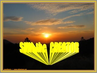 SUN  the  CREATOR JoaoBizarro – www.slideshare.net 
