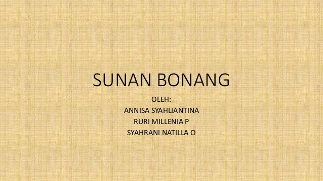 Walisongo Sunan Bonang Sejarah Kelas X