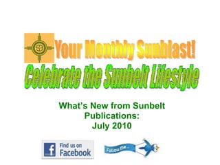 What’s New from Sunbelt Publications: July 2010 