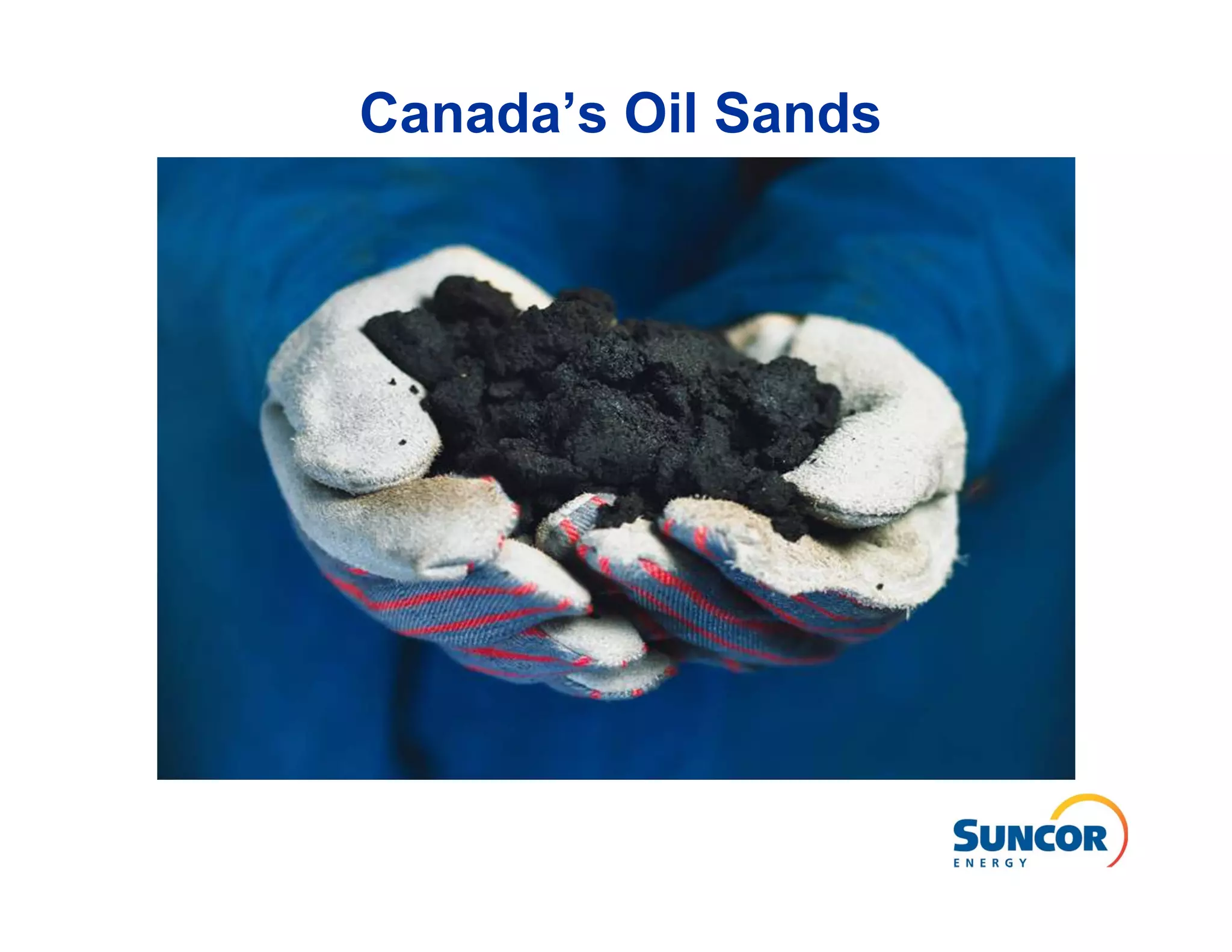 Canada’s Oil Sands
 
