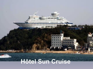 Hôtel Sun Cruise

 