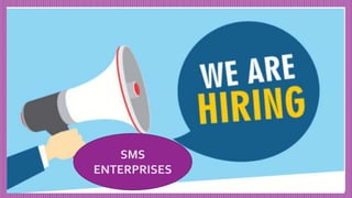 SMS
ENTERPRISES
 