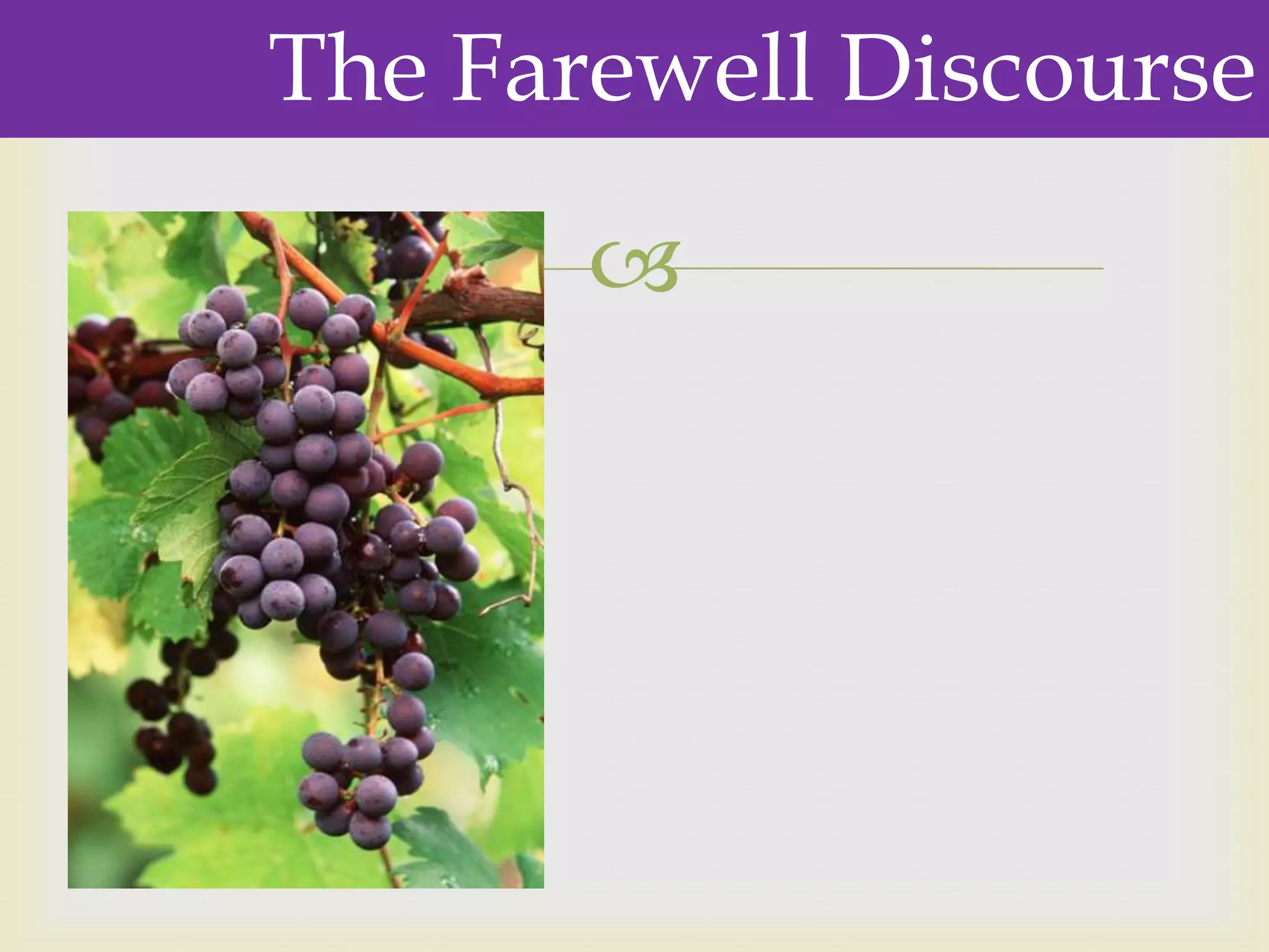 The Farewell Discourse

       
 