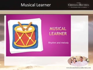 Musical Learner
 