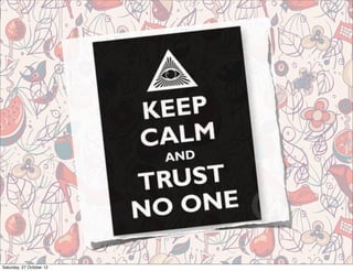 Saturday, 27 October 12
 