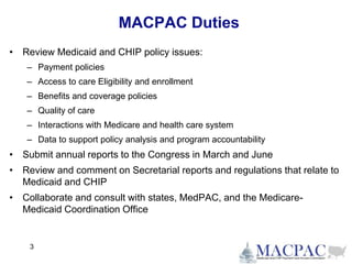 The Medicaid and CHIP Payment and Access Commission (MACPAC) | PPTX