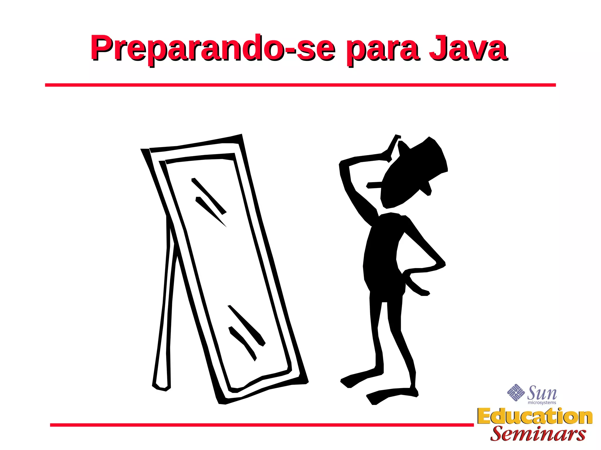 Preparando-se para Java 