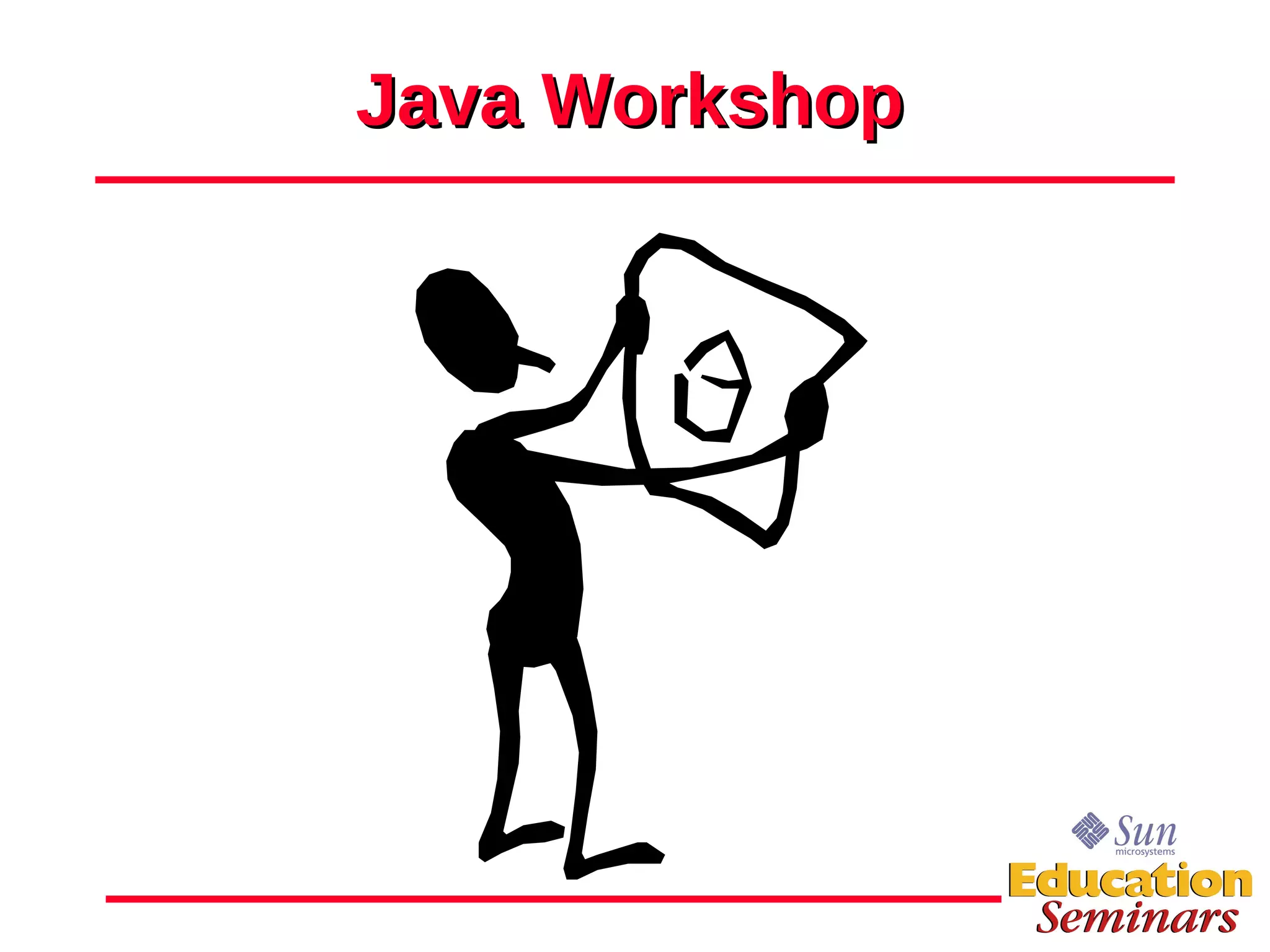 Java Workshop 