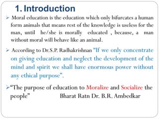 A Presentation On Importance of Teaching Moral education for Society | PDF