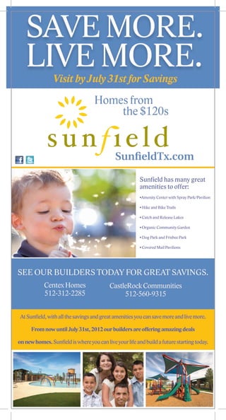 Save More. Live More. At Sunfield Community in Buda, Texas
