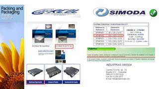 Packing and
Packaging
-Pallet
Supplier-
 