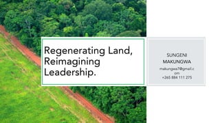thumbnail of  Regenerating Land, Reimaiging Leadership – Landscape Leadership Camp (LLC)