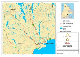 450 000                                              500 000                           550 000




                                                                                                                       .
5 550 000




                                                                                                                           5 550 000
                                                                                                                                                                  HUDSON
                                                                                                                                                                    BAY
                                                                                                                                                                                      
                                                                                                                                                                                      !




                                                                                                                                                                                          QUEBEC




                                                                                                                                                                                                           
                                                                                                                                                                                                           !


                                                                           }
                                                                           }
                                                                           ·
                                                                           389
                                                                                                                                                                                                               NEWFOUNDLAND


                                         Sun Graphite Property




                                                                                                                                                             ONTA RIO
                                                                                                                                                                                                                     
                                                                                                                                                                                                                     !
                                                                                                                                                                                
                                                                                                                                                                                !                              
                                                                                                                                                                                                               !
                                                                                                                                                                                          
                                                                                                                                                                                          !




                                                                                                                                                                       
                                                                                                                                                                       !                             ^
                                                                                                                                                                                    Sun Graphite Property
                                                                                                                                                                            
                                                                                                                                                                            !




                                                                                                                                                                                                 
                                                                                                                                                                                                 !




                                                                                                                                                                                          
                                                                                                                                                                                          !


                                                                                                                                                                                              UNITED-STATES




                                                                                                                                                                                Road, primary
                                                                                                                                                                                Road, secondary
                                                                                                                                                                                Road, main access road
5 500 000




                                                                                                                           5 500 000
                                                                                 }
                                                                                 }
                                                                                 ·
                                                                                 389                                                                                            Road, main forestry road
                                                                                                                                                     !   !    !    !



                                                                                                                                                                                Transmission lines
                                                                                                                                                                                Lakes
                                                                                                                                                                                Rivers
                                                                                                                                                                                Property boundary




                                                                                             }
                                                                                             }
                                                                                             ·
                                                                                             389
                          Labrieville                                                                            }
                                                                                                                 }
                                                                                                                 ·
                      !
                                                                                                                138



                                                                                                             !
                                                                                                             
5 450 000




                                                                                                                           5 450 000
                                                  Labrieville-Sud                                            BAIE COMEAU
                                              !
                                              
                                                                                                                                                                            SUN GRAPHITE PROPERTY
                                        }
                                        }
                                        ·                                                                                                                                   REGIONAL LOCATION MAP
                                        385                                            }
                                                                                       }                                               Drawn by :                                             Kathleen Boucher     NTS Sheet :
                                                                                       ·
                                                                                       138
                                                                                                                                       Supervised by :                     Jean-Sébastien Lavallée, Geo.

                                                                                                                                       Reference :                                             MRN du Québec       Date :                        20-02-2012

                                                                                                                                                                   0            5 000 10 000          20 000         30 000      40 000 Meters



                                                                                                                                                                                                        1:400 000
                                                                                                                                       Projection : UTM NAD83 ZN18

            450 000                                              500 000                           550 000
 