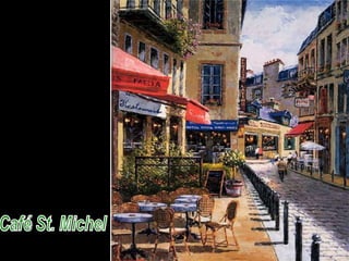 Café St. Michel 