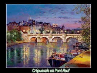 Crépuscule au Pont Neuf 