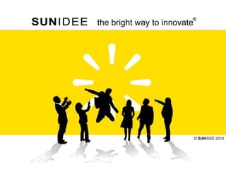 SunIdee Innovation agency introduction