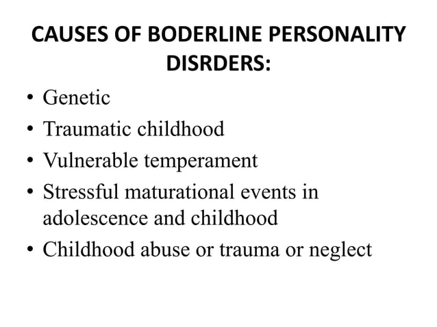 BODERLINE PERSONALITY DISORDER | PPTX | Mental Health | Diseases and ...