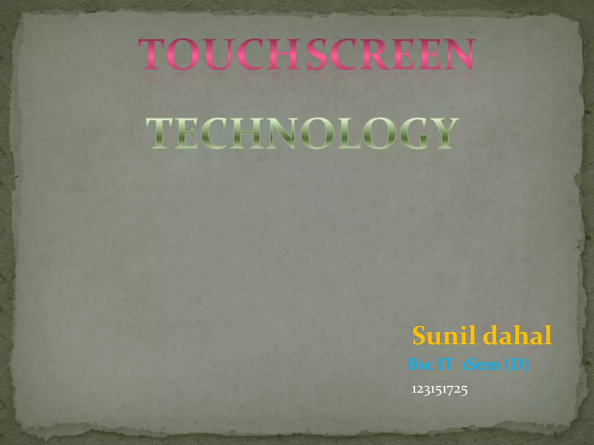 Sunil dahal
Bsc IT 1Sem (D)
123151725
 