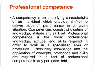 Professional Competnce Professional Ethics | PPTX