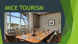 MICE TOURISM
