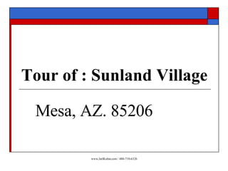Tour of : Sunland Village Mesa, AZ. 85206 