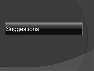 Suggestions