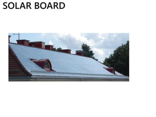 SOLAR BOARD
 