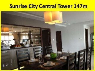 Sunrise City Central Tower 147m
 
