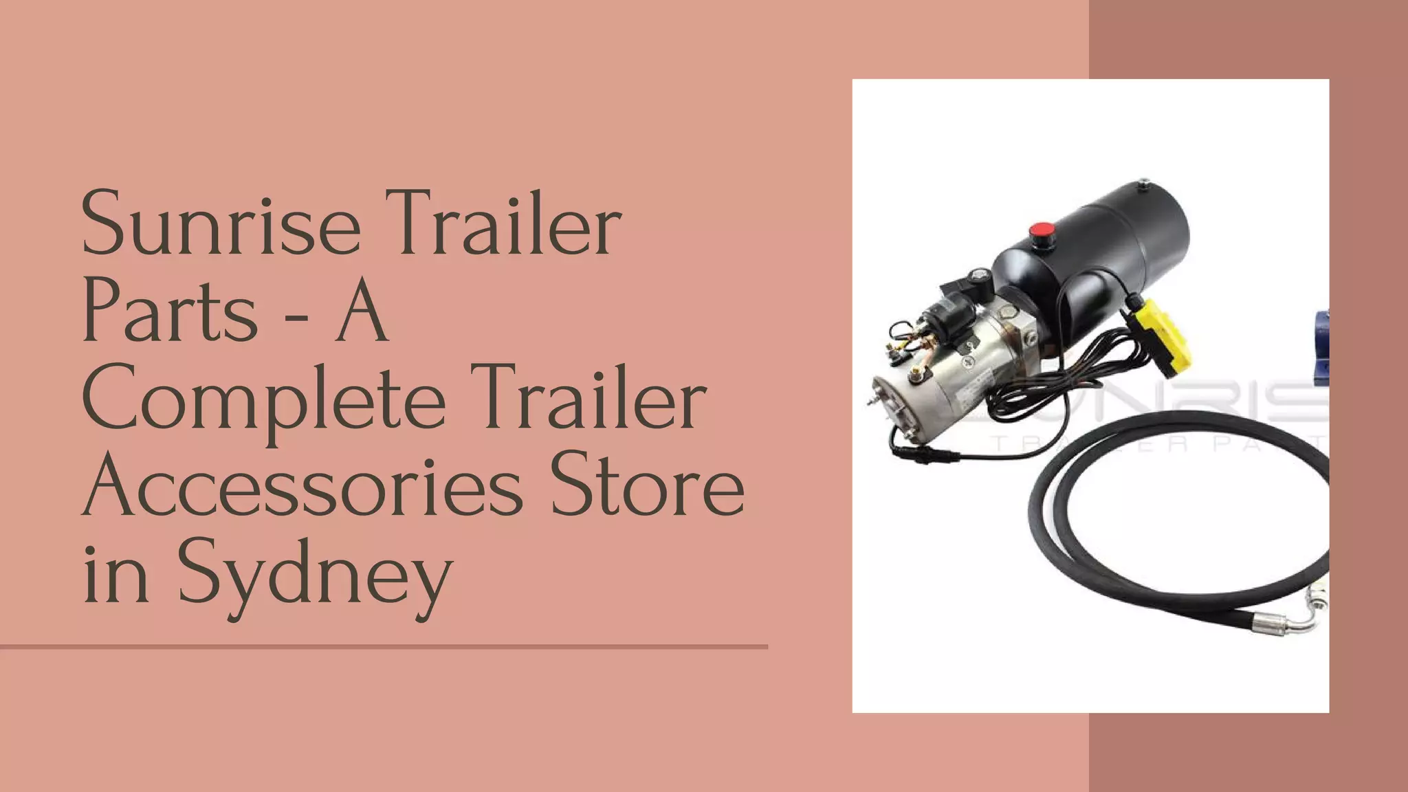 Sunrise Trailer Parts A Complete Trailer Accessories Store in Sydney