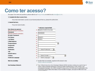 Contatos com outras universidades e alunos do mundo todo! http://osum.sun.com/group/fateccruzeiro OSUM 