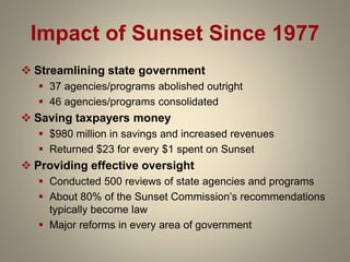 Sunset Program Overview of the Sunset Process in Texas | PPTX