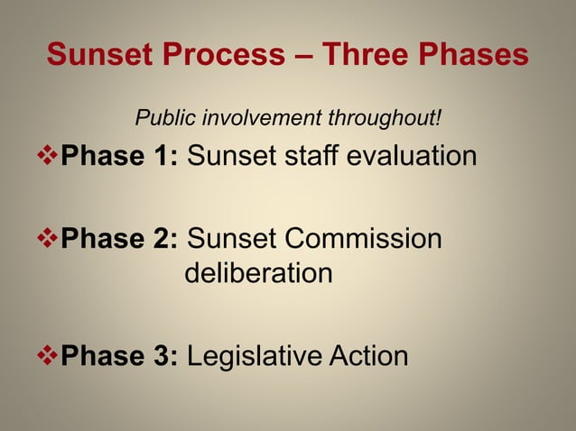 Sun Set Process Overview of the Sunset Process in Texas | PPTX | Law