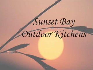 Sunset Bay Outdoor Kitchens 
