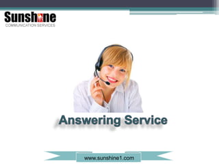 Answering Service www.sunshine1.com 