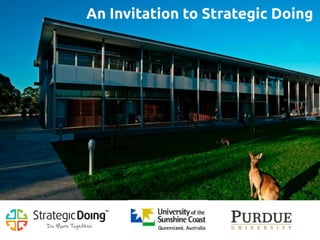 An Invitation to Strategic Doing
 