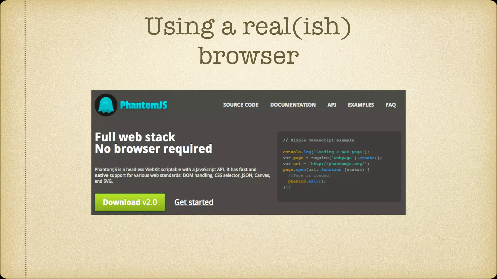 Using a real(ish) browser 