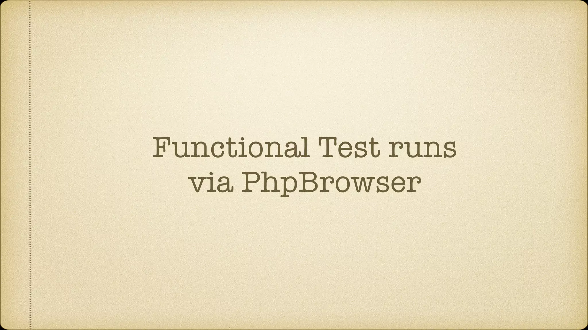 Functional Test runs via PhpBrowser 