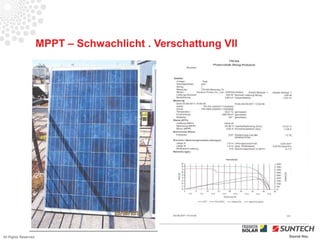 MPPT – Schwachlicht . Verschattung VII




All Rights Reserved                                            Source Iliou
 